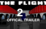 The Flight 2 Offical Trailer