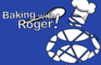 Baking with Roger!
