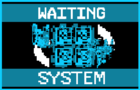 Waiting System