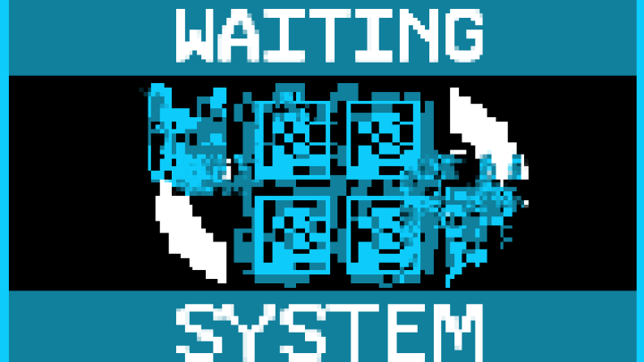Waiting System
