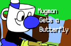 First ever (and short) &quot;Animation&quot;| Mugman gets a butterfly.
