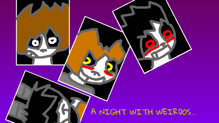 A Night with Weirdos...