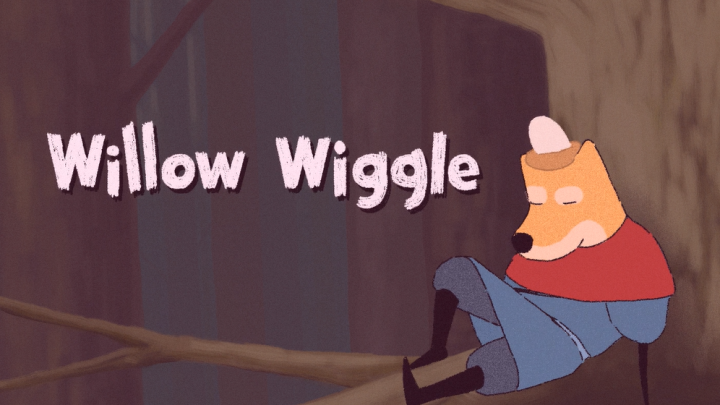 Willow Wiggle