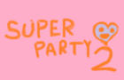 Super Party 2