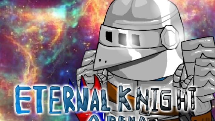 Eternal Knight Arena:re