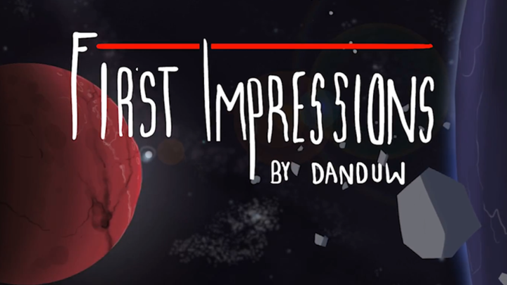First Impressions..