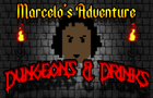 Marcelo's Adventure - Dungeons &amp; Drinks