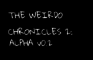 The Weirdo Chronicles: The Return (Alpha v0.2)