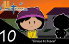 UnTown episode 10- Grace to Nace