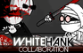 Madness WhiteHank Collab
