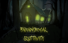 Paranormal Sluttivity