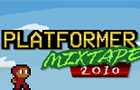 Platformer Mixtape 2010