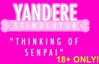 Yandere Stimulator: Thinking of Senpai