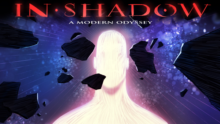 IN-SHADOW: A Modern Odyssey