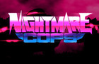 Nightmare Cops Teaser
