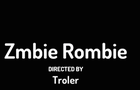 Zambie Rombie