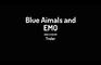 Blue animals and EMO