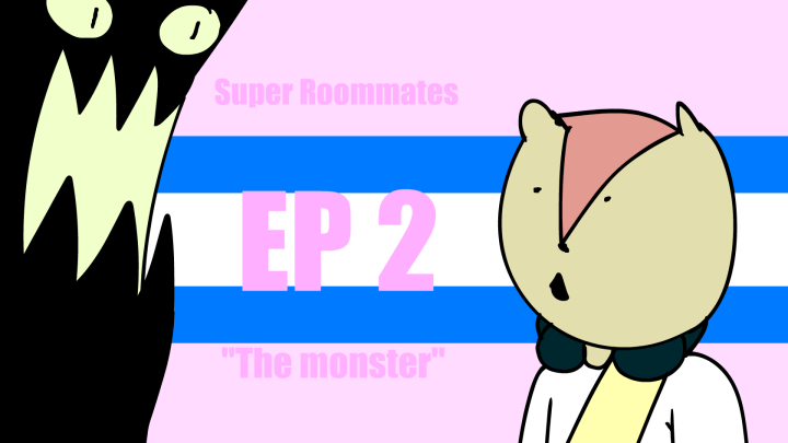 Super rommates episode 2