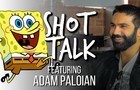 Shot Talk #1 - Adam Paloian - Nickelodeon Studios