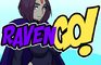Raven Go !