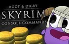 Skyrim Console Commands | Root &amp;amp; Digby