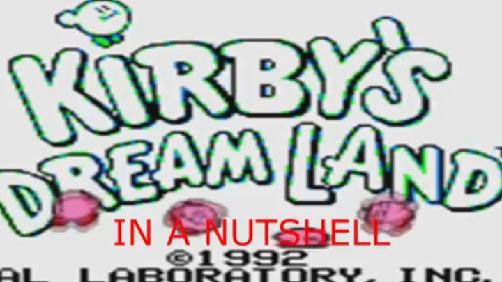 Kirby's Dreamland In a Nutshell