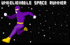 Unbelievable Space Runner