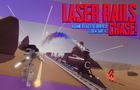 Laser Rails: Chase!