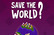 Save the World?