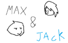 One | Max &amp; Jack