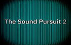 The Sound Pursuit 2