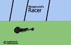 Newground's Racer