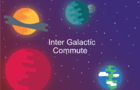 Inter Galactic Commute