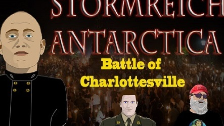 Stormreich Antarctica Episode 3 - Battle of Charlottesville