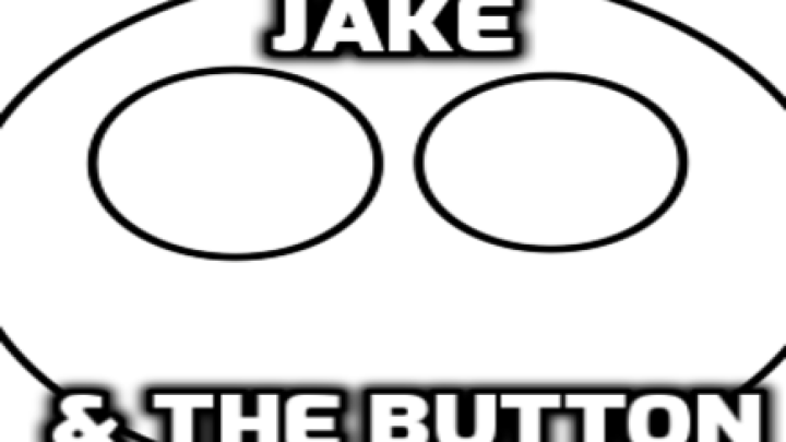Jake and the Button
