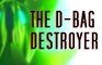 The assholian D-bag destroyer [jake paul parody] - Rockdin's inventions