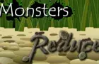 Reduce - Monsters