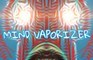MIND VAPORIZER - ANIMATED INFOMERCIAL