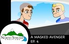 A Masked Avenger Ep 4