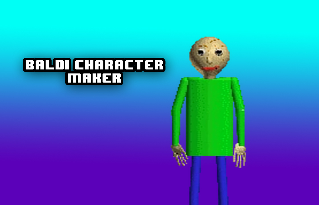Baldi Character Maker