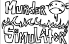 Murder Simulator (version 0.1.0)