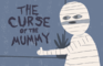 the curse of the mummy