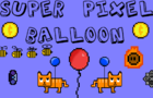 Super Pixel Balloon