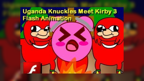 Uganda Knuckles Meet Kirby 3