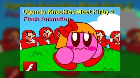 Uganda Knuckles Meet Kirby 2