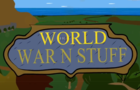 World of War n' Stuff Ep.2