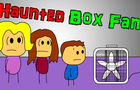 Haunted Box Fan