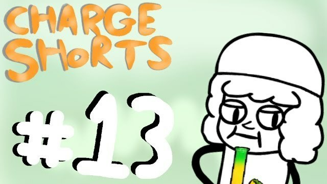 CHARGE SHORTS Ep. 13: 4/20
