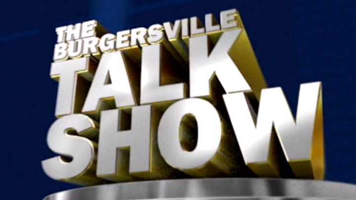 The Burgersville Talk Show