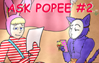 Ask Popee #2